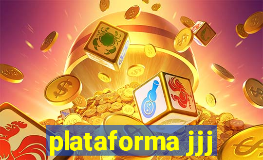 plataforma jjj